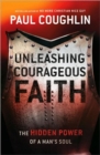 Image for Unleashing Courageous Faith