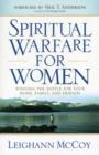 Image for Spiritual Warfare for Women - Winning the Battle for Your Home, Family, and Friends