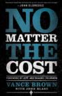 Image for No Matter the Cost