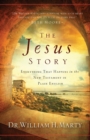 Image for The Jesus Story – Everything That Happens in the New Testament in Plain English