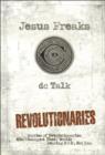 Image for Jesus Freaks: Revolutionaries, Repackaged Ed.