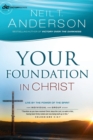 Image for Your Foundation in Christ – Live By the Power of the Spirit