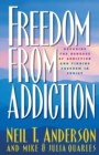 Image for Freedom from Addiction – Breaking the Bondage of Addiction and Finding Freedom in Christ