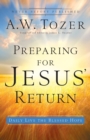 Image for Preparing for Jesus` Return – Daily Live the Blessed Hope
