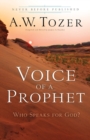 Image for Voice of a Prophet – Who Speaks for God?