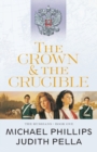 Image for The Crown and the Crucible
