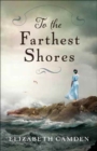 Image for To the Farthest Shores