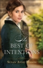 Image for The Best of Intentions