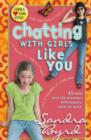 Image for Chatting with Girls Like You : 61 More Real-life Questions with Answers from the Bible
