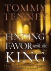 Image for Finding Favor with the King: Preparing for Your in His Presence