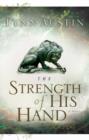 Image for The Strength of His Hand