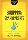 Image for Equipping Grandparents - Helping Your Church Reach and Disciple the Next Generation