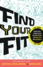 Image for Find your fit  : unlock god&#39;s unique design for your talents, spiritual gifts, and personality