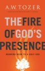 Image for The Fire of God&#39;s Presence