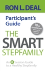 Image for The Smart Stepfamily Participant`s Guide - An 8-Session Guide to a Healthy Stepfamily