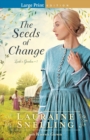 Image for The seeds of change
