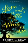 Image for Love and a little white lie