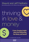 Image for Thriving in Love and Money – 5 Game–Changing Insights about Your Relationship, Your Money, and Yourself