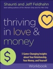 Image for Thriving in love and money discussion guide  : 5 game-changing insights about your relationship, your money, and yourself