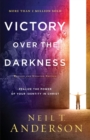 Image for Victory Over the Darkness – Realize the Power of Your Identity in Christ