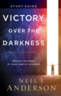 Image for Victory Over the Darkness Study Guide – Realize the Power of Your Identity in Christ