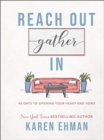 Image for Reach Out, Gather In - 40 Days to Opening Your Heart and Home