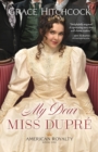 Image for My Dear Miss Dupre