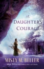 Image for A Daughter`s Courage