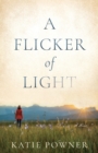 Image for A flicker of light