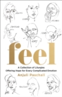 Image for Feel : A Collection of Liturgies Offering Hope for Every Complicated Emotion