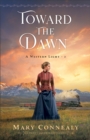 Image for Toward the Dawn
