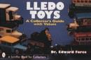 Image for Lledo Toys : A Collector&#39;s Guide with Values