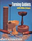 Image for Turning Goblets