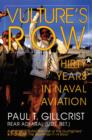 Image for Vulture&#39;s row  : thirty years in naval aviation