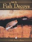 Image for Folk Art Fish Decoys