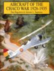 Image for Aircraft of the Chaco War 1928-1935