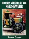 Image for Military Vehicles of the Reichswehr