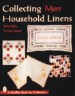 Image for Collecting More Household Linens