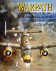 Image for Warpath  : a story of the 345th Bombardment Group (M) in World War II