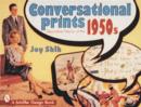 Image for Conversational Prints : Decorative Fabrics of the 1950s