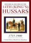 Image for Historical Record of the 14th (King&#39;s) Hussars : 1715-1900