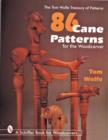 Image for 86 Cane Patterns for the Woodcarver