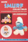 Image for More Smurf® Collectibles : An Unauthorized Handbook &amp; Price Guide
