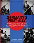 Image for Germany&#39;s First Ally : Armed Forces of the Slovak State 1939-1945