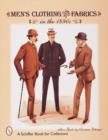 Image for Men&#39;s Clothing &amp; Fabrics in the 1890s