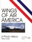 Image for Wings of Air America : A Photo History