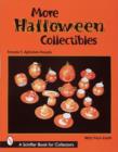 Image for More Halloween Collectibles : Anthropomorphic Vegetables and Fruits of Halloween