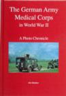 Image for The German Army Medical Corps in World War II
