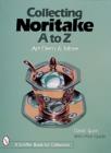 Image for Collecting Noritake, A to Z : Art Deco &amp; More