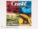 Image for Crash! : Travel Mishaps and Calamities